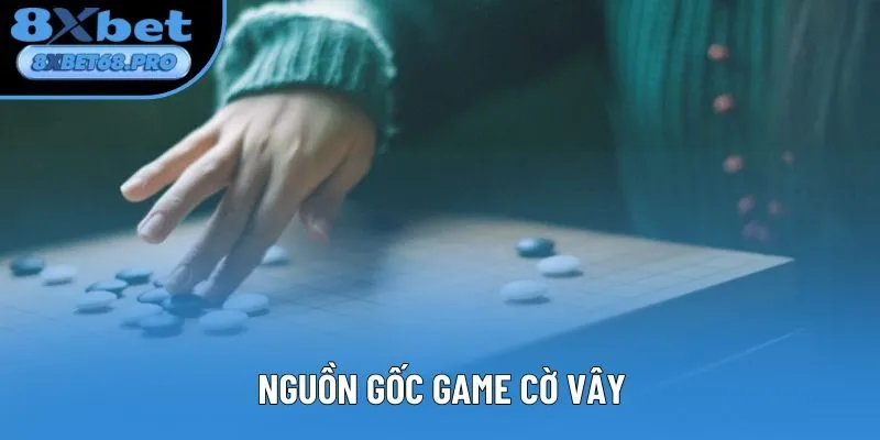 Nguồn gốc game cờ vây